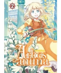 Arbos Anima - Tome 02