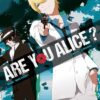 Are You Alice T02