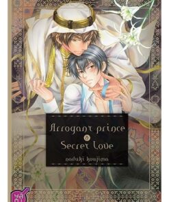 Arrogant Prince T01 Secret Love