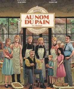 Au Nom du Pain - Tome 03