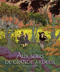 Aux soirs de grande ardeur