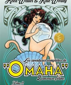 Aventures complètes de Omaha danseuse féline tome 2