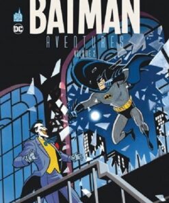 BATMAN AVENTURES Tome 2