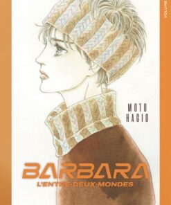 Barbara, l'entre-deux-mondes - Tome 2