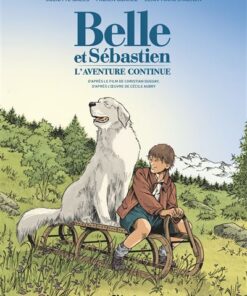 Belle et Sébastien - L'Aventure Continue