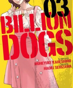 Billion Dogs - tome 3