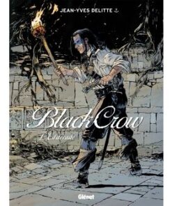 Black Crow - Tome 06