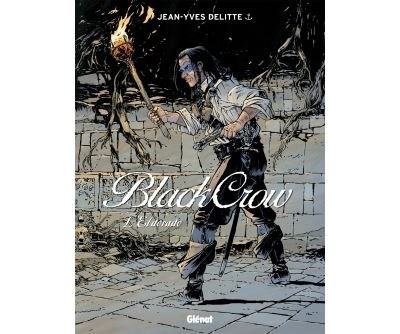 Black Crow - Tome 06