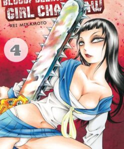 Bloody Delinquent Girl Chainsaw - tome 4