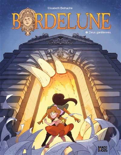 Bordelune, Tome 01