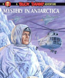 Buck Danny - tome 6 Mystery in Antarctica