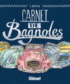 Carnet de Bagnoles - Tome 01