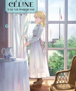 Céline, une vie parisienne T02
