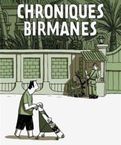 Chroniques birmanes