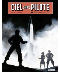 Ciel sans pilote - Tome 3 - Dans l'ombre du V2 T3/3