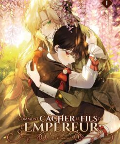 Comment cacher le fils de l'Empereur T01