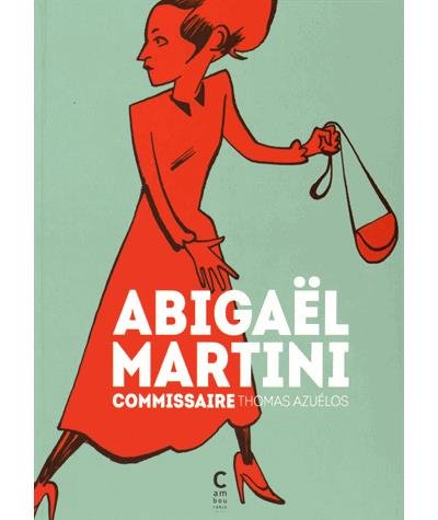 Abigaël Martini, commissaire