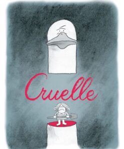 Cruelle - Tome 0 - Cruelle