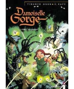 Damoiselle Gorge - Tome 01