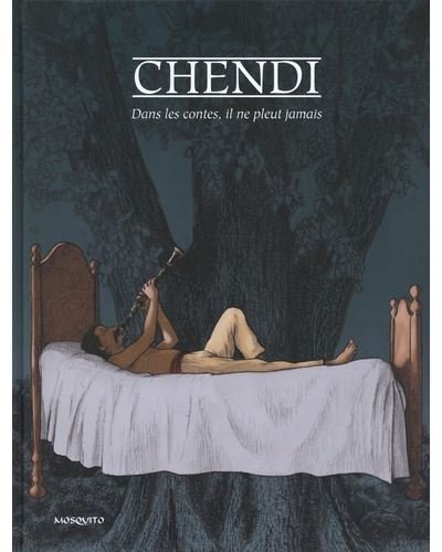 Dans les contes il ne pleut jamais