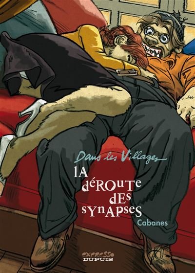 Dans les villages - Tome 7 - La déroute des synapses