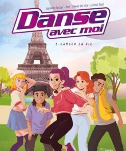 Danse avec moi - Tome 5 Danser la vie