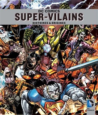 Dc comics : les super-vilains