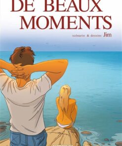 De beaux moments - histoire complète