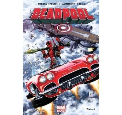 Deadpool marvel now t04