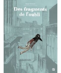 Des fragments de l'oubli