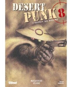 Desert Punk - L'esprit du Désert - Tome 08