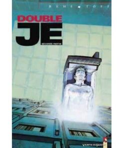 Double Je - Seconde partie