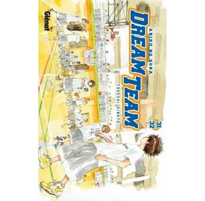 Dream Team - Tome 31-32