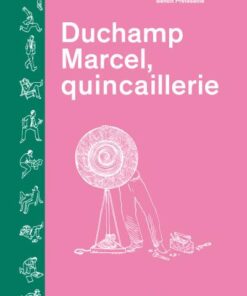 Duchamp Marcel, quincaillerie