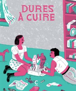Dures à cuire - édition augmentée