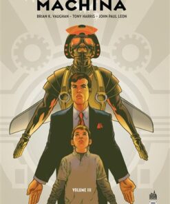 EX MACHINA - Tome 3