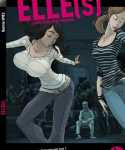 Elle(s), Alice, Charlotte et Renaud