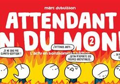 En attendant la fin du monde