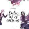 Entre ici et ailleurs