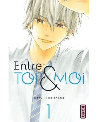 Entre toi et moi - Tome 1