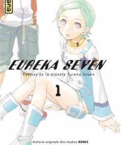 Eureka Seven - Tome 1