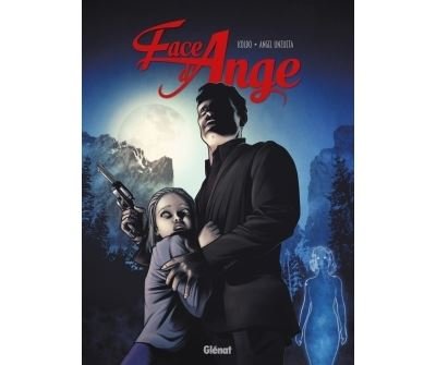 Face d'ange - Tome 02