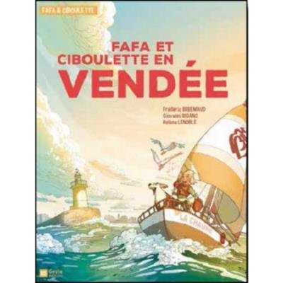 Fafa et Ciboulette en Vendée