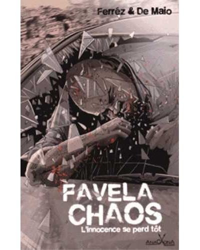Favela Chaos