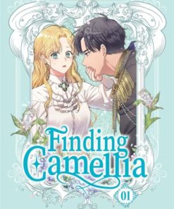 Finding Camellia - Tome 1