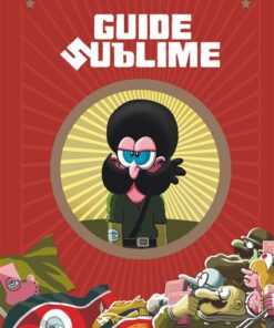 Guide sublime  - Tome 0 - Guide sublime