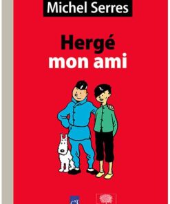 Hergé, mon ami