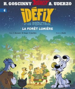 Idéfix et les Irréductibles Tome 6 - La forêt lumière
