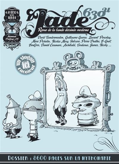 Jade 630U - 8600 pages sur la mythomanie