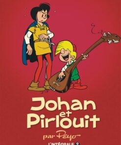 Johan et Pirlouit - L'Intégrale - Johan et Pirlouit, L'Intégrale tome 2 (1955-1956) (réédit